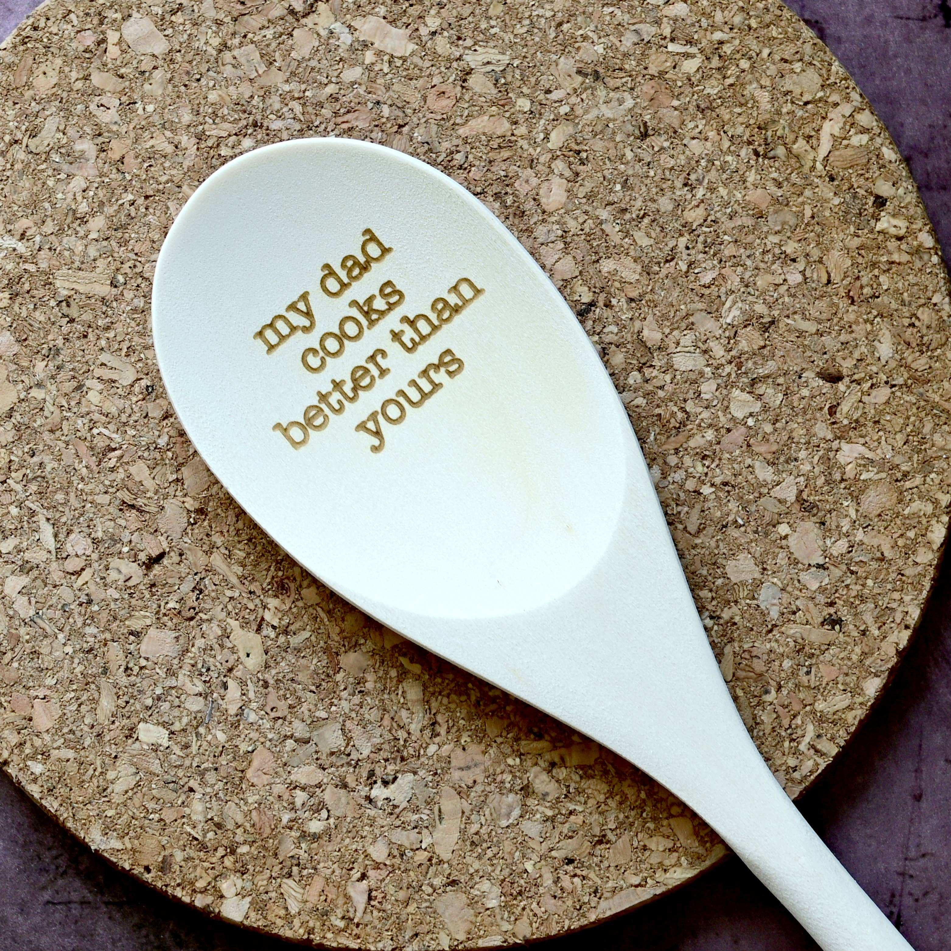 My Dad Cooks Better Than Yours Engraved Spoons - Image 2